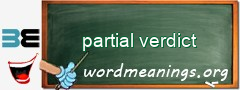 WordMeaning blackboard for partial verdict